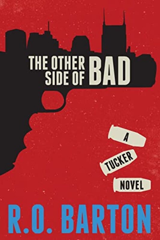 Book cover for "The Other Side of Bad" by RO Barton