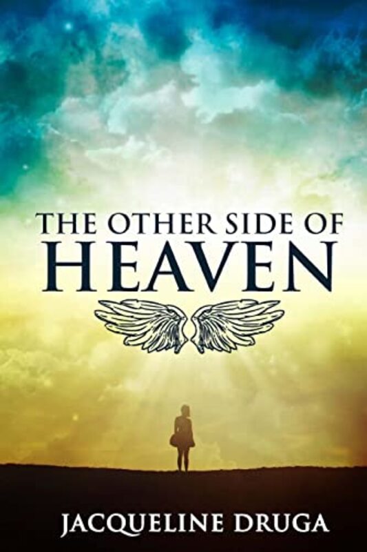 Book cover for "The Other Side of Heaven" by Jacqueline Druga