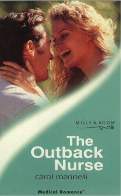 Book cover for "The Outback Nurse" by Carol Marinelli