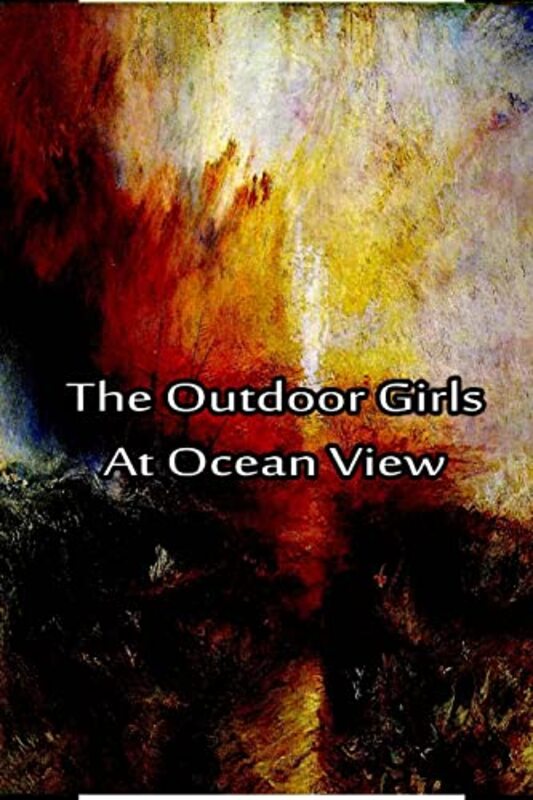 Book cover for "The Outdoor Girls at Ocean View / The Box That Was Found in the Sand" by Laura Lee Hope