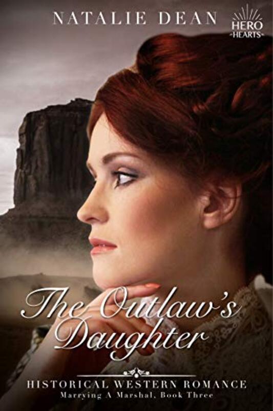 Book cover for "The Outlaw's Daughter" by Natalie Dean