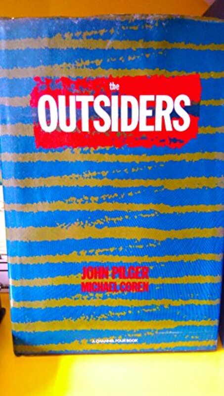 Book cover for "The Outsiders" by John Pilger