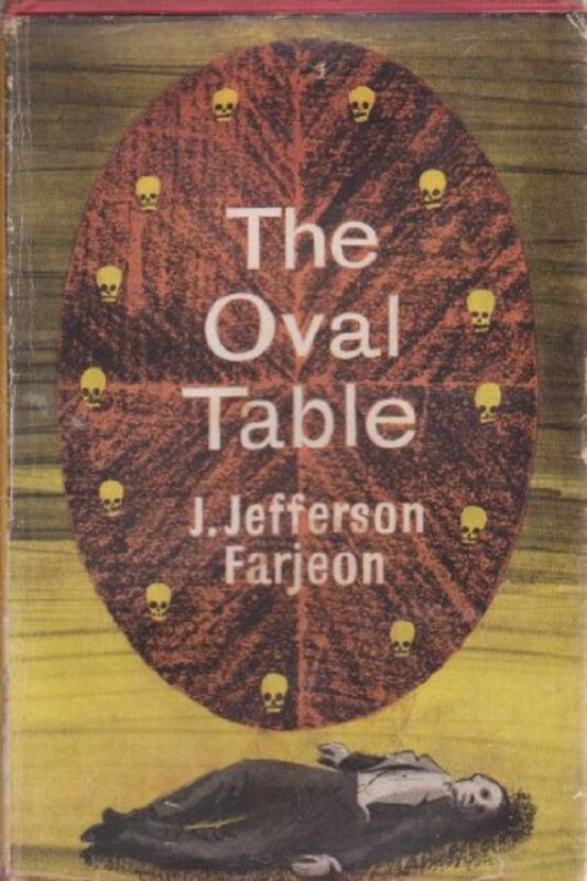 Book cover for "The Oval Table" by Joseph Jefferson Farjeon