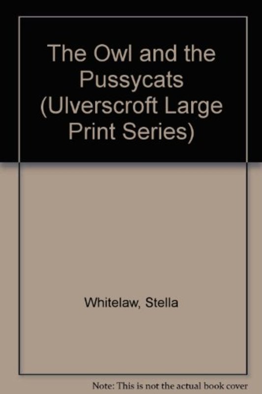 Book cover for "The Owl and the Pussycats" by Stella Whitelaw