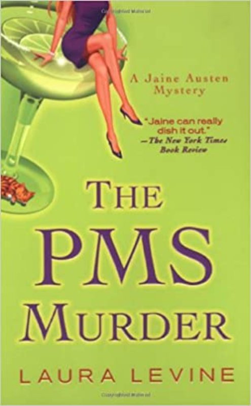 Book cover for "The PMS Murder" by Laura Levine