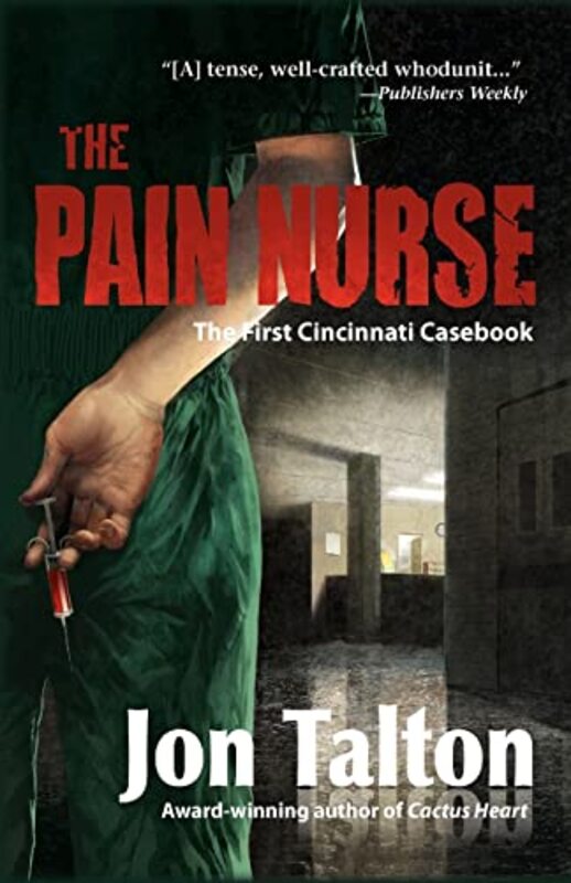 Book cover for "The Pain Nurse" by Jon Talton