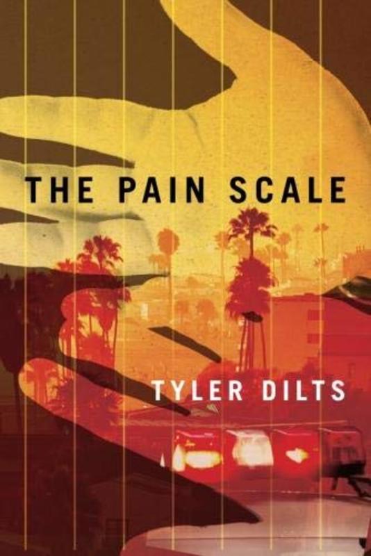 Book cover for "The Pain Scale" by Tyler Dilts