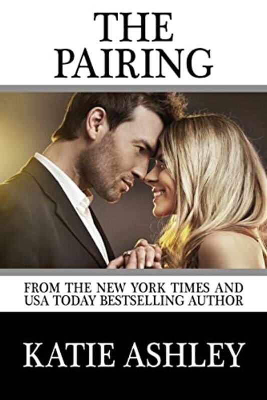 Book cover for "The Pairing" by Katie Ashley