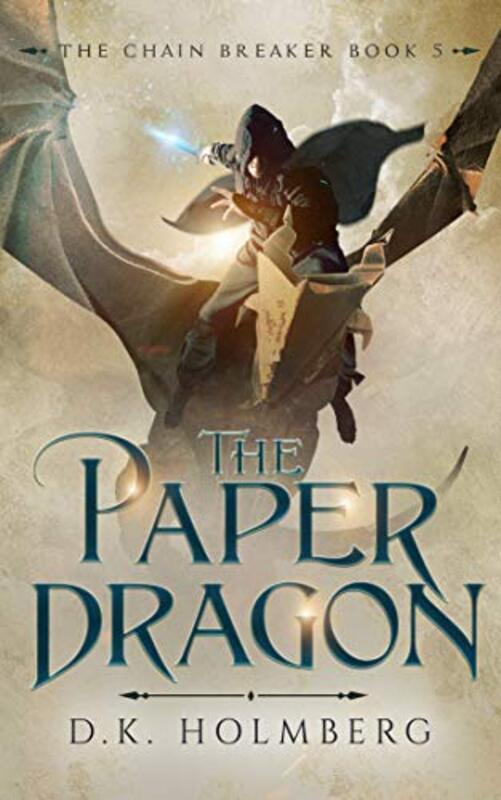 Book cover for "The Paper Dragon" by DK Holmberg