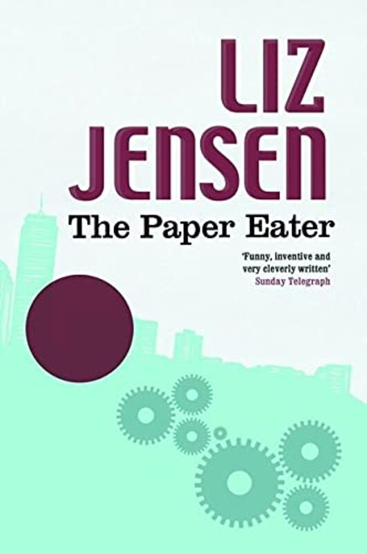 Book cover for "The Paper Eater" by Liz Jensen