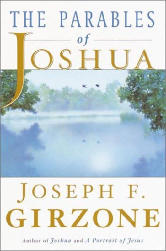 Book cover for "The Parables of Joshua" by Joseph F Girzone