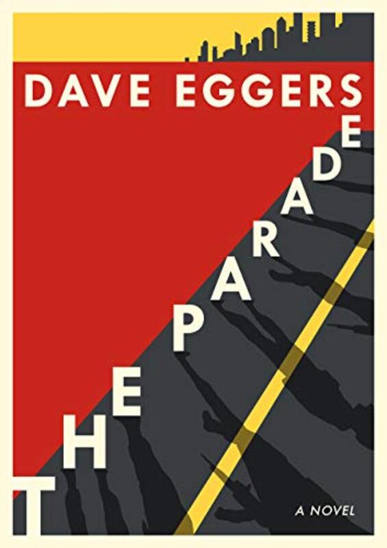 Book cover for "The Parade" by Dave Eggers