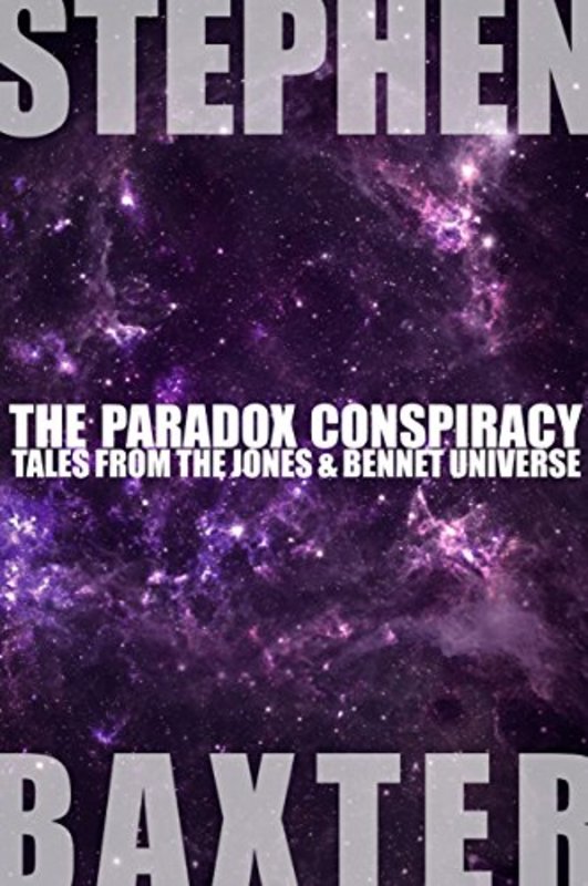 Book cover for "The Paradox Conspiracy" by Stephen Baxter