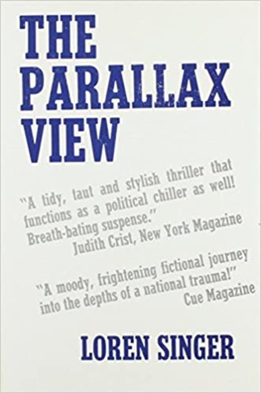 Book cover for "The Parallax View" by Loren Singer