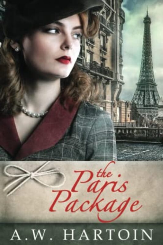 Book cover for "The Paris Package" by AW Hartoin