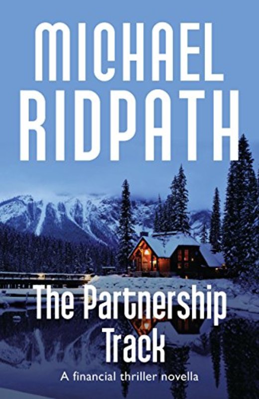 Book cover for "The Partnership Track" by Michael Ridpath