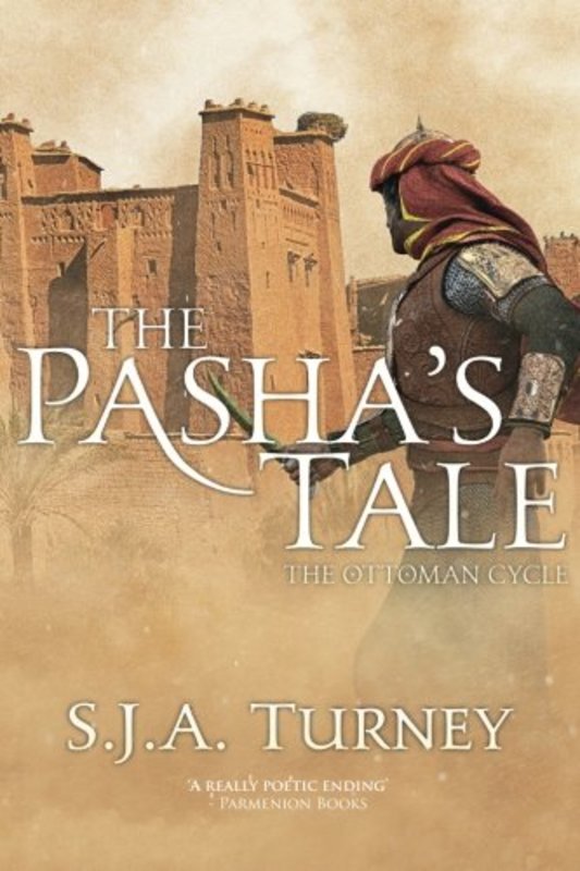 Book cover for "The Pasha's Tale" by Simon S J A Turney