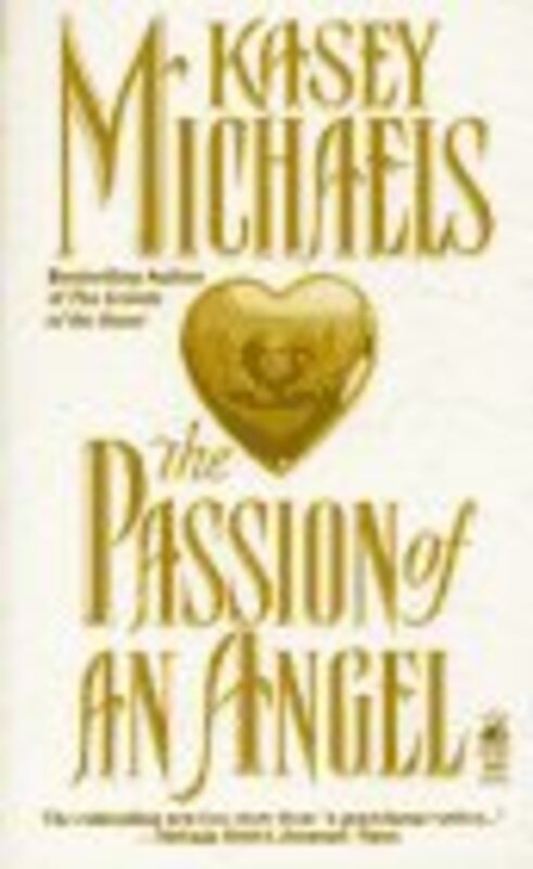 Book cover for "The Passion of an Angel" by Kasey Michaels