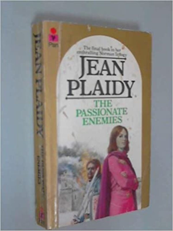 Book cover for "The Passionate Enemies" by Jean Plaidy