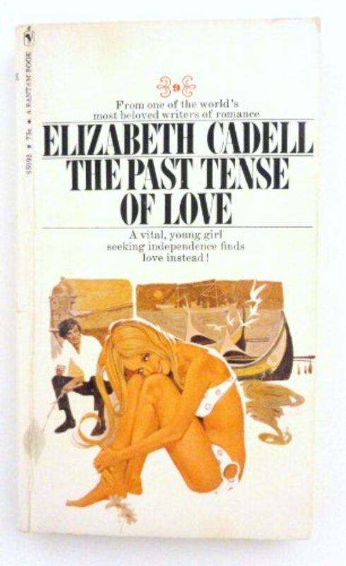 Book cover for "The Past Tense of Love" by Elizabeth Cadell