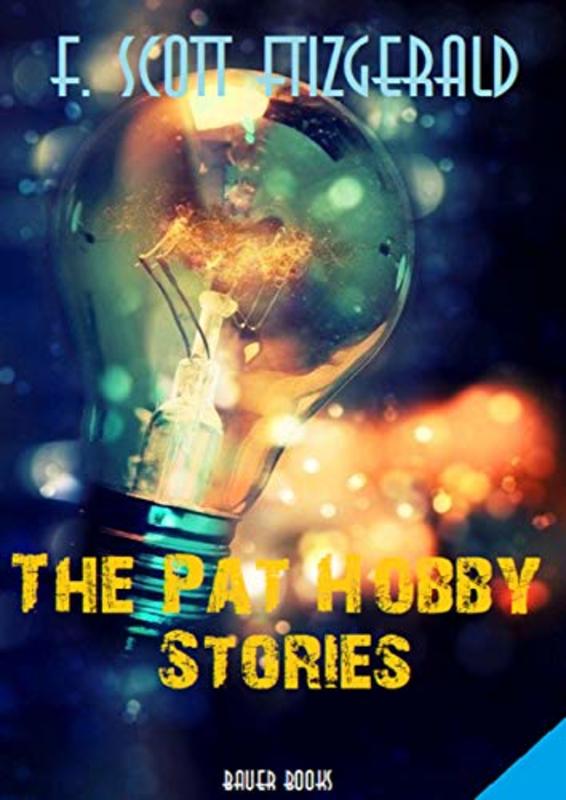 Book cover for "The Pat Hobby Stories" by F. Scott Fitzgerald