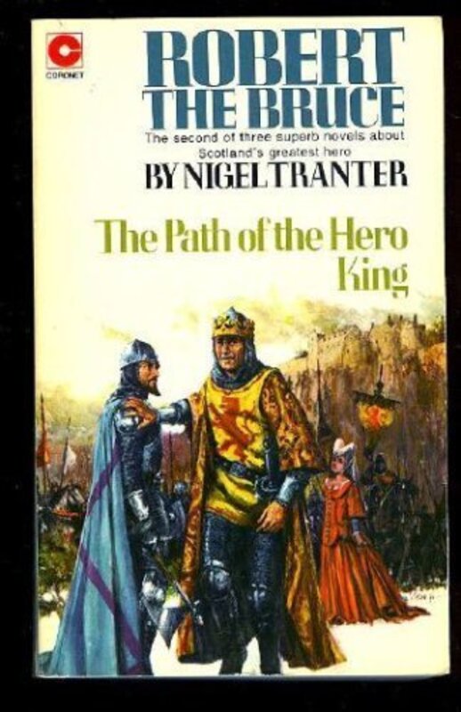 Book cover for "The Path of the Hero King" by Nigel Tranter