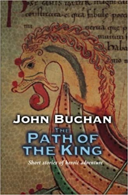 Book cover for "The Path of the King" by John Buchan