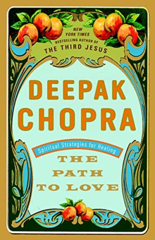 Book cover for "The Path to Love" by Deepak Chopra