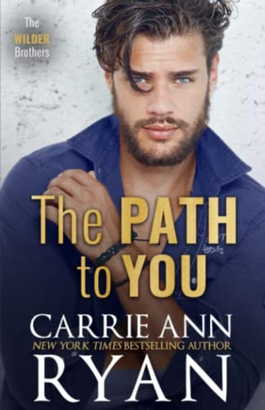 Book cover for "The Path to You" by Carrie Ann Ryan