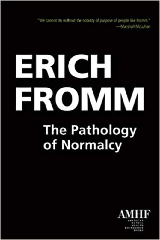 Book cover for "The Pathology of Normalcy" by Erich Fromm