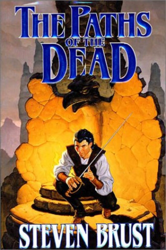 Book cover for "The Paths of the Dead" by Steven Brust