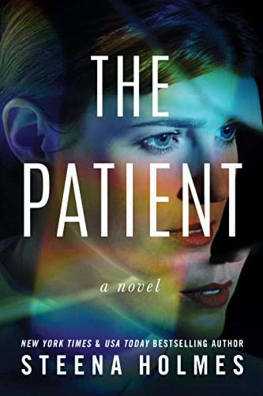 Book cover for "The Patient" by Steena Holmes