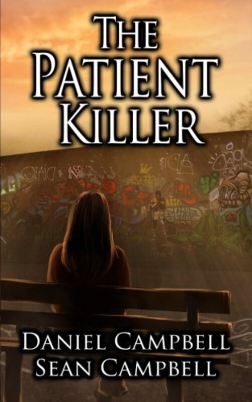 Book cover for "The Patient Killer" by Daniel Campbell