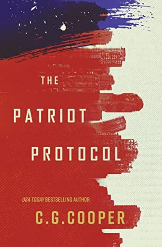 Book cover for "The Patriot Protocol" by CG Cooper