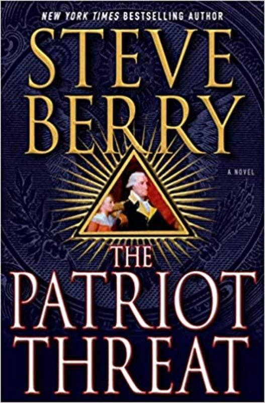 Book cover for "The Patriot Threat" by Steve Berry