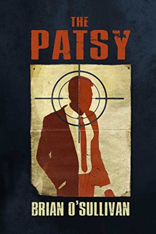 Book cover for "The Patsy" by Brian O'Sullivan