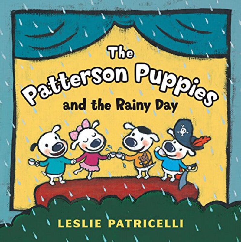 Book cover for "The Patterson Puppies and the Rainy Day" by Leslie Patricelli