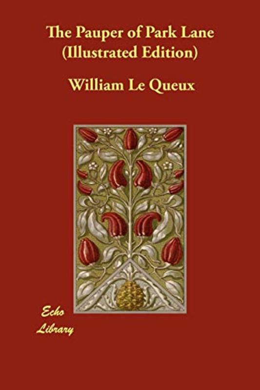 Book cover for "The Pauper of Park Lane" by William Le Queux