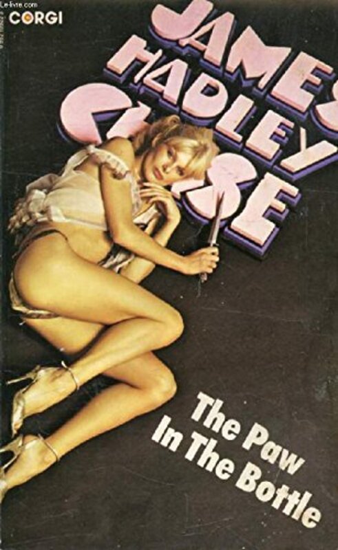 Book cover for "The Paw in the Bottle" by James Hadley Chase