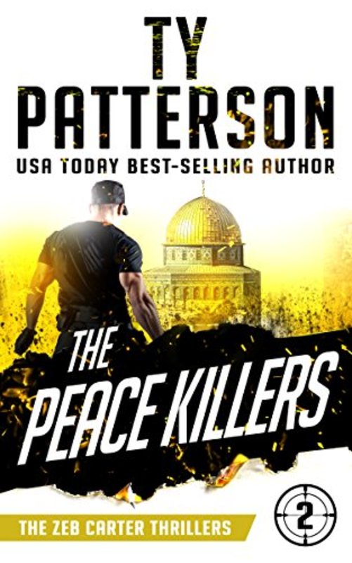 Book cover for "The Peace Killers" by Ty Patterson