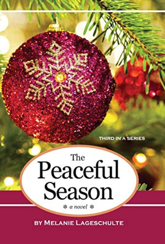Book cover for "The Peaceful Season" by Melanie Lageschulte
