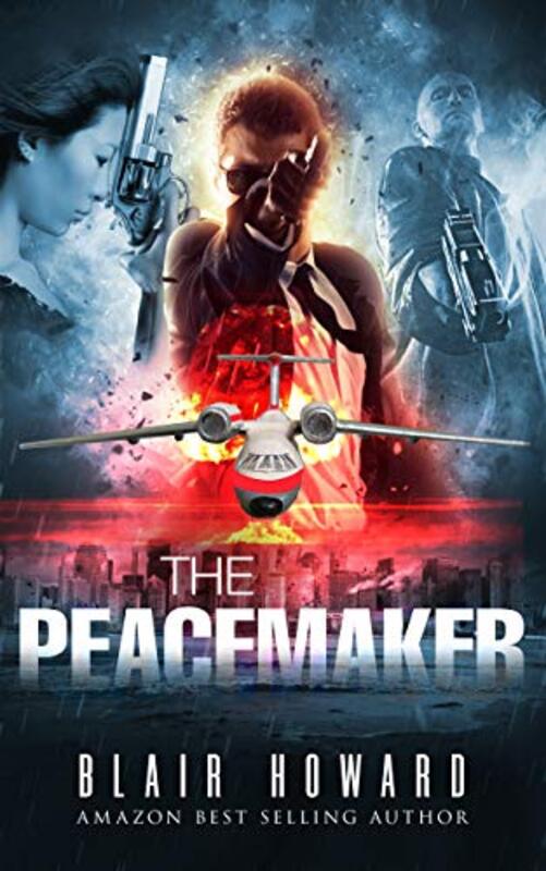 Book cover for "The Peacemaker" by Blair Howard