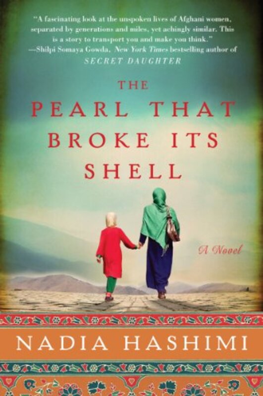 Book cover for "The Pearl That Broke Its Shell" by Nadia Hashimi