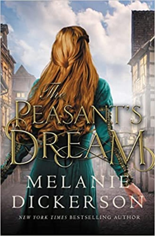 Book cover for "The Peasant's Dream" by Melanie Dickerson