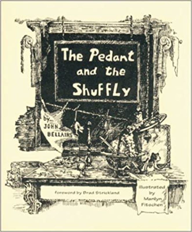 Book cover for "The Pedant and the Shuffly" by John Bellairs