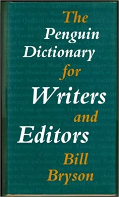 Book cover for "The Penguin Dictionary for Writers and Editors" by Bill Bryson