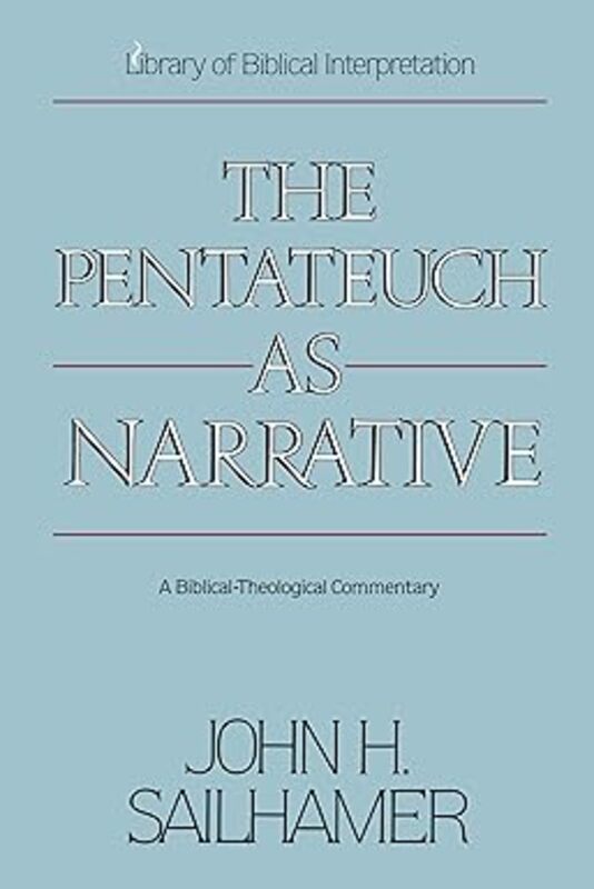 Book cover for "The Pentateuch as Narrative" by John H. Sailhamer