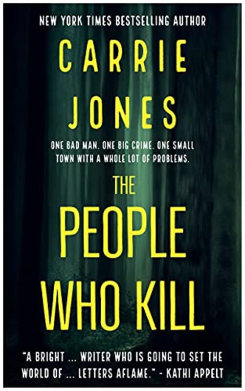 Book cover for "The People Who Kill" by Carrie Jones