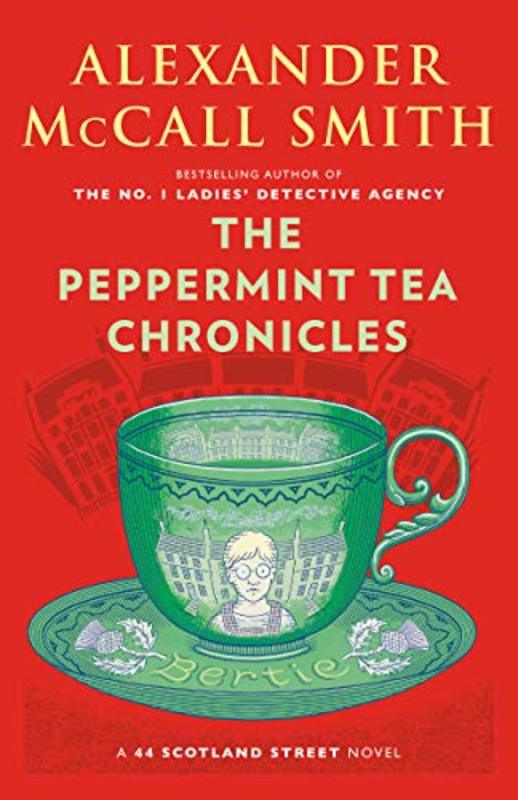 Book cover for "The Peppermint Tea Chronicles" by Alexander McCall Smith