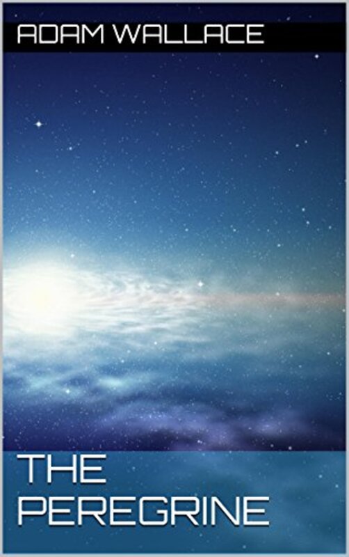 Book cover for "The Peregrinela" by Adam Wallace